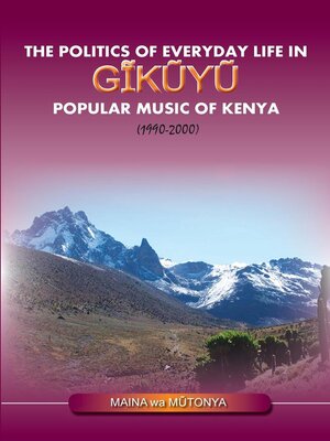 cover image of The Politics of Everyday Life in Gikuyu